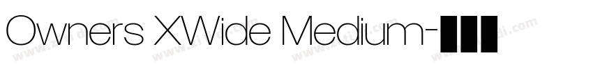 Owners XWide Medium字体转换